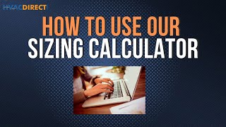 How to Use Our HVAC Sizing Calculator [upl. by Aimil]