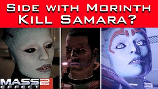 Mass Effect 2  What Happens If You SIDE WITH MORINTH and KILL SAMARA Includes ME3 Consequences [upl. by Anelys]