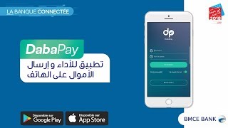 DabaPay lapplication BMCE Bank de paiement et de transfert sur mobile [upl. by Nivek]