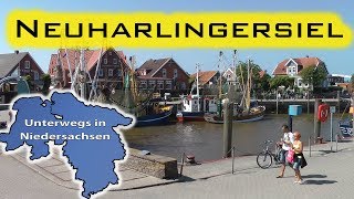 Neuharlingersiel  Unterwegs in Niedersachsen Folge 26 [upl. by Colon]