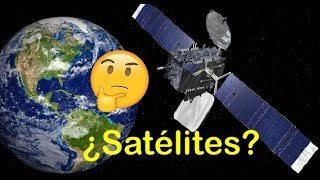 ¿Qué son los satélites [upl. by Chery]