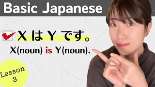 Basic Japanese for Beginners  Lesson3  X wa Y desu N5 level [upl. by Suiremed]