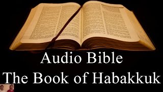 The Book of Habakkuk  NIV Audio Holy Bible  High Quality and Best Speed  Book 35 [upl. by Imim520]