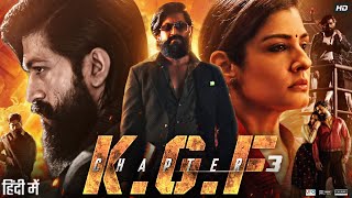 KGF Chapter 3 Full Movie in Hindi Dubbed  Yash  Srinidhi Shetty  Sanjay Dutt  Review amp Facts [upl. by Heiney]