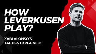 How leverkusen Play Xabi Alonsos tactics explained [upl. by Einamrej]