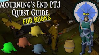 OSRS Mournings End Part 1 Quest Guide For Noobs [upl. by Nreval]