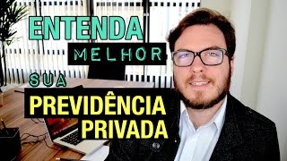 🔴 Entenda Melhor sua Previdência Privada  E Melhore seus RENDIMENTOS [upl. by Kinnon]