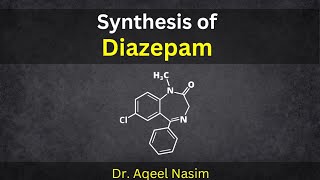 Synthesis of Diazepam Medicinal Chemistry [upl. by Gerick625]