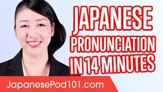 Learn Japanese Pronunciation in 14 Minutes [upl. by Trinia]