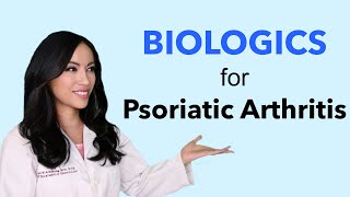 Biologics for Psoriatic Arthritis [upl. by Kinchen]