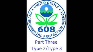 EPA 608 Study Material 3 Type 2Type 3 [upl. by Yboj641]