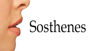 How To Say Sosthenes [upl. by Nodrog284]