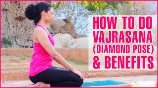 How To Do VAJRASANA DIAMOND POSE amp Its Benefits [upl. by Lytsyrk]