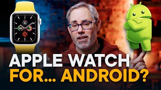 Where is Apple Watch for Android and iPad [upl. by Rases]