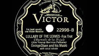 1932 George Olsen  Lullaby Of The Leaves with vocal group [upl. by Aicen]