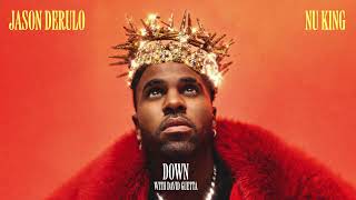 Jason Derulo amp David Guetta  Down Official Audio [upl. by Tiphany]