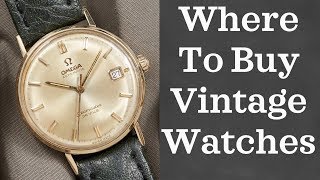 Where to Buy Vintage Watches 2018  10 Online Vintage Watch Shops [upl. by Ernest761]