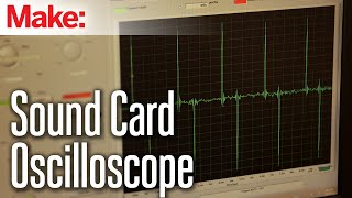 Weekend Projects  Sound Card Oscilloscope [upl. by Findley108]