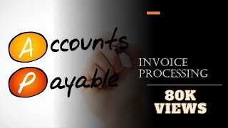 Account Payable  Invoice Processing Detail explained  Beginners [upl. by Aikel]