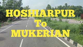 Hoshiarpur To Mukerian [upl. by Dowdell788]