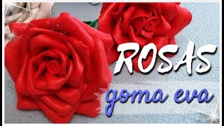 FLORES GOMA EVA  ROSAS  paso a paso [upl. by Rika]