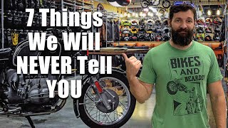 7 Things Motorcycles dealers will NEVER tell you [upl. by Kimbell]