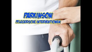 Parkinson  pflegerische Interventionen [upl. by Analahs]