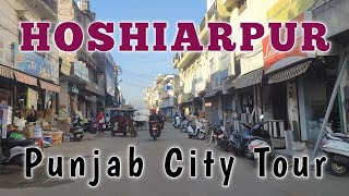 Hoshiarpur  Punjab City Tour [upl. by Nancey]