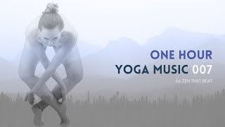 One Hour Yoga Music 007 [upl. by Justine23]