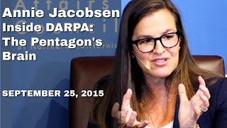 Annie Jacobsen  Inside DARPA The Pentagons Brain [upl. by Stempien]