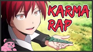 Karma Akabane Rap  quotWhat they Deservequot  SHWABADI ft Connor Quest Assassination Classroom [upl. by Weisbart]