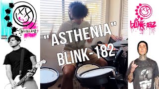 Asthenia  Blink182  DRUM COVER [upl. by Droc743]