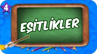 4 Sınıf Matematik Eşitlikler 2022 [upl. by Arakihc539]