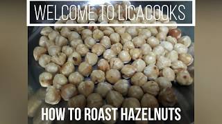 How to Roast Hazelnuts  Toasted Hazelnuts recipe  Roasting Hazelnuts in pan [upl. by Belinda269]