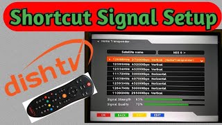 Dish tv signal setting shortcut [upl. by Ikairik]