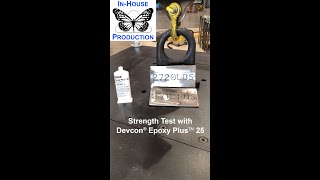 Devcon Epoxy Plus 25 Strength Test [upl. by Valery682]