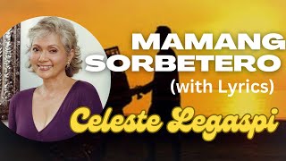 Mamang Sorbetero with Lyrics Celeste Legaspi [upl. by Dulcy186]