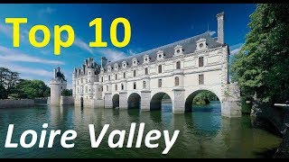 Top 10 best chateaux to visit in the Loire Valley of France  Loire Valley Castles [upl. by Suivatnod]