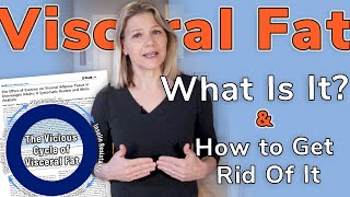 Visceral Fat  What Is It amp How to Get Rid of It [upl. by Gaspard]