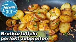 Die perfekten Bratkartoffeln zubereiten  Thomas kocht [upl. by Arthur]