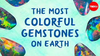 The most colorful gemstones on Earth  Jeff Dekofsky [upl. by Filmore]