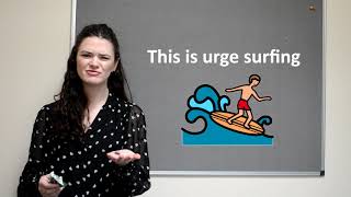 Urge surfing  video 10 [upl. by Huoh1]