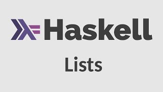 Haskell for Imperative Programmers 4  Lists and Tuples [upl. by Elesig720]