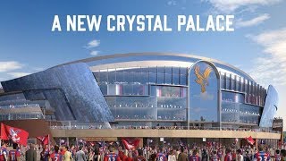 Crystal Palace FC unveil Selhurst Park redevelopment Introducing a New Crystal Palace [upl. by Angid]