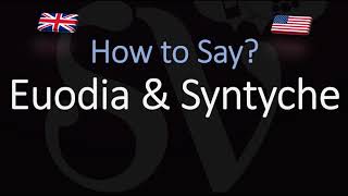 How to pronounce Euodia amp Syntyche CORRECTLY [upl. by Naud656]