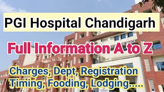 PGI Chandigarh Hospital AZ  PGIMER Hospital Chandigarh Full Information [upl. by Kurr]