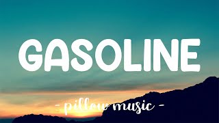 Gasoline  Halsey Lyrics 🎵 [upl. by Haymo524]