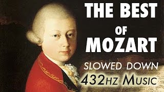 The Best Of Mozart  Slowed Down  432Hz  45 Hours [upl. by Aranat403]