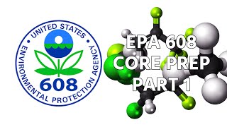 EPA 608 Core Prep  Part 1 [upl. by Urian]