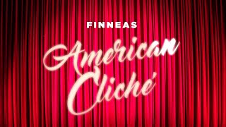 FINNEAS  American Cliché Official Lyric Video [upl. by Savitt]